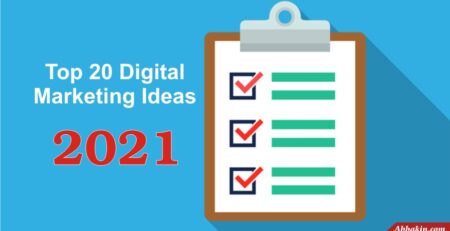 Looking for effective maDigital Marketing Ideas in 2021